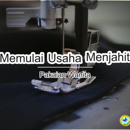 Kursus Menjadi Penjahit Terampil Pakaian Wanita